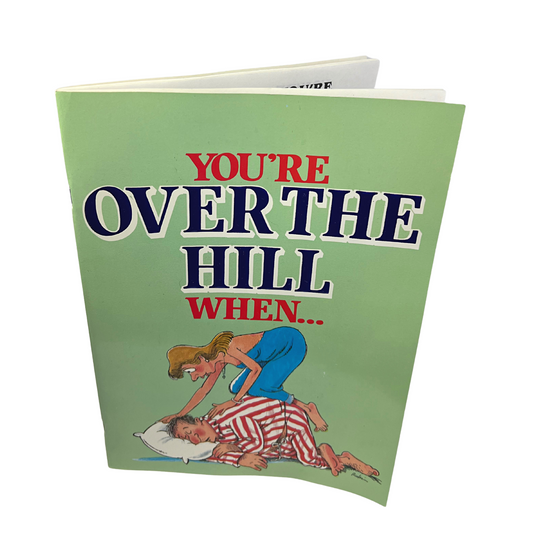 80’s You’re Over the Hill When….Funny Satire Book