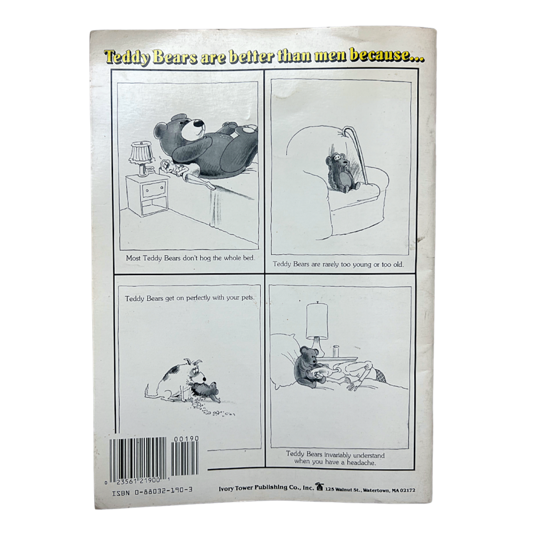 1988 Teddy Bears are Better than Men Because….Funny Satire Book