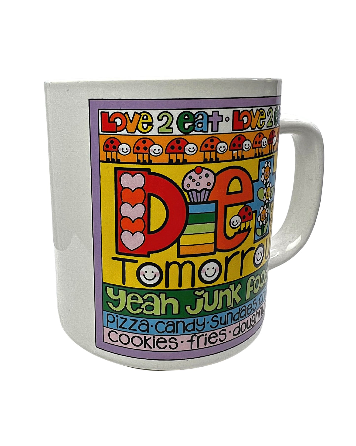 1984 Love 2 Eat! Diet Tomorrow Yeah Junk Food 12oz Coffee Mug