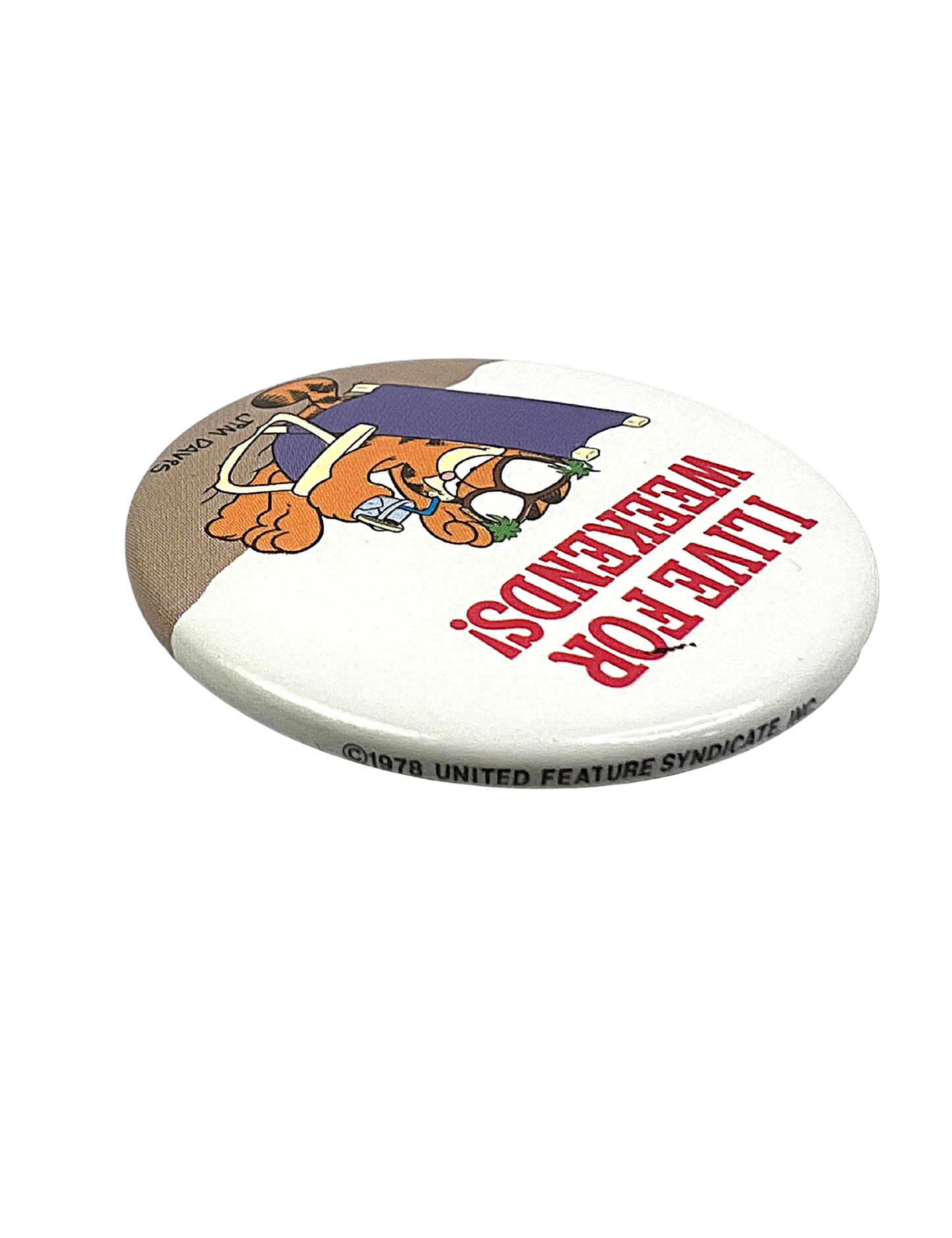 80’s Garfield “I Live For Weekends” Jim Davis Pinback