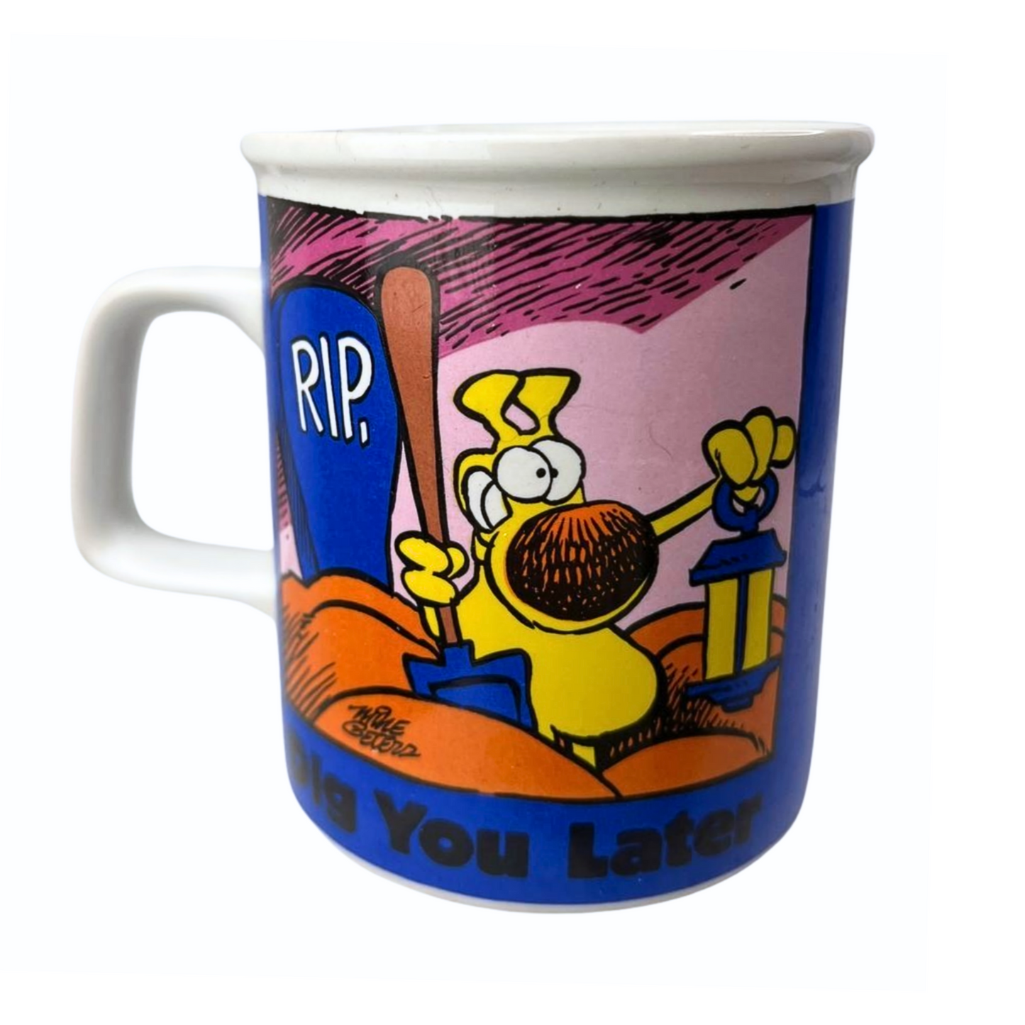 1989 Grimmy Dog Cartoon Dig Ya Later Coffee Mug