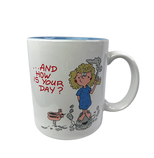 80’s Funny …And How is Your Day? Coffee Mug