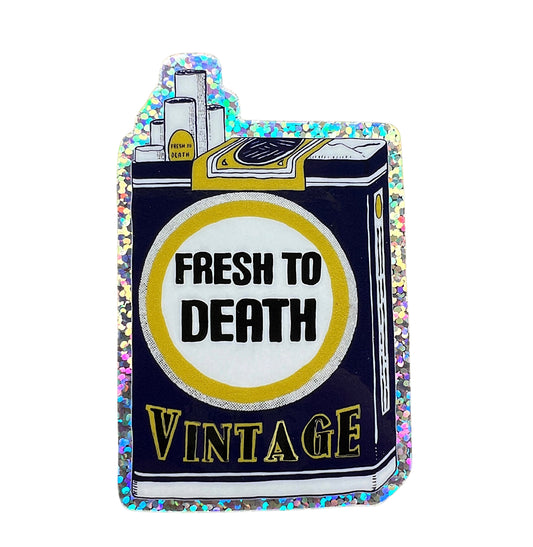 Fresh to Death Sticker