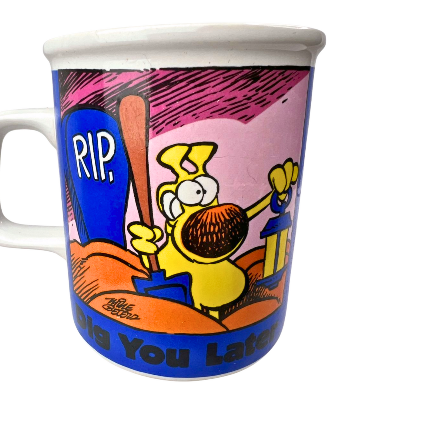 1989 Grimmy Dog Cartoon Dig Ya Later Coffee Mug