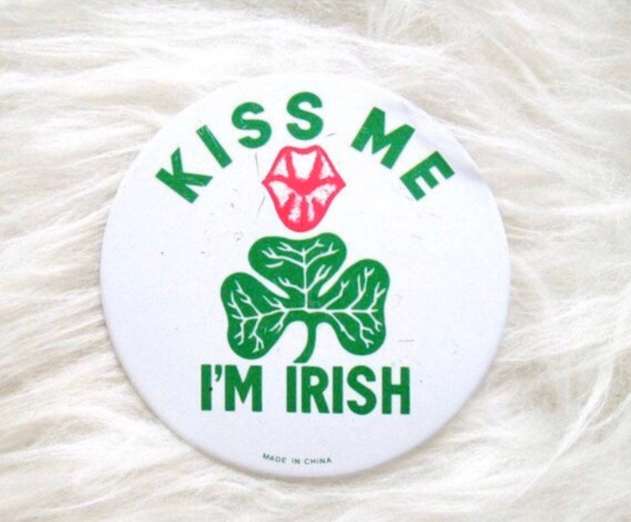 Vintage 90’s Kiss Me I’m IRISH St Patrick’s Day Pinback