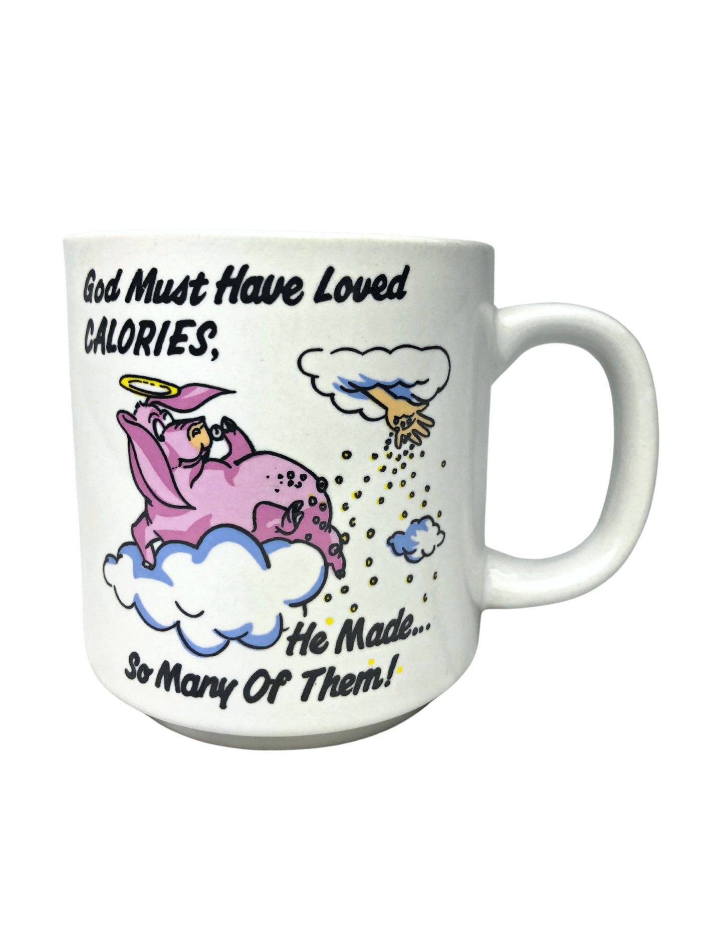 80’s God Must Have Loved Calories, He Made So Many of Them! Funny Coffee Mug