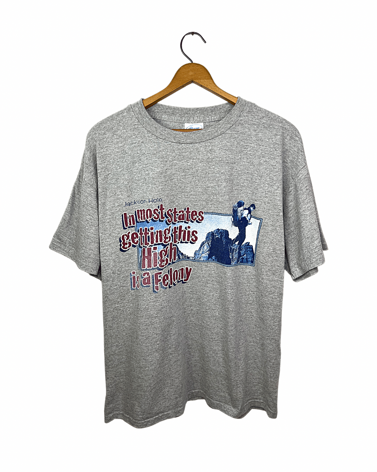 90’s “In Most States Getting This High is a Felony”  Jackson Hole, Wyoming Funny Hiking T-shirt